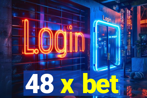 48 x bet